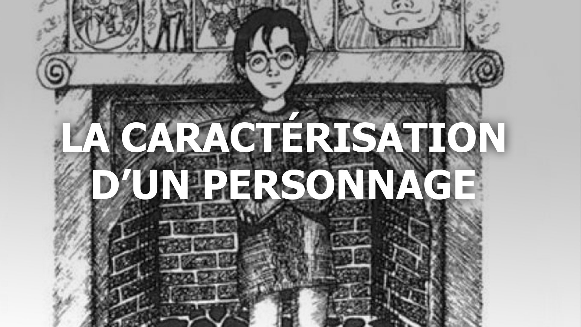 La caractérisation d'un personnage Apprendre le scénario